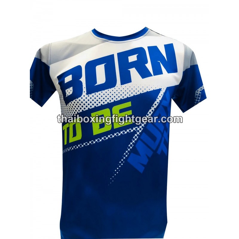 Born To Be Muay Thai T-shirt "BST6006" | T-shirts
